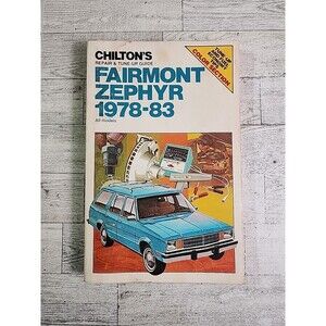 Chilton's Fairmont Zephyr Repair Manual 1978-1983 Tune Up Guide Car Shop Book